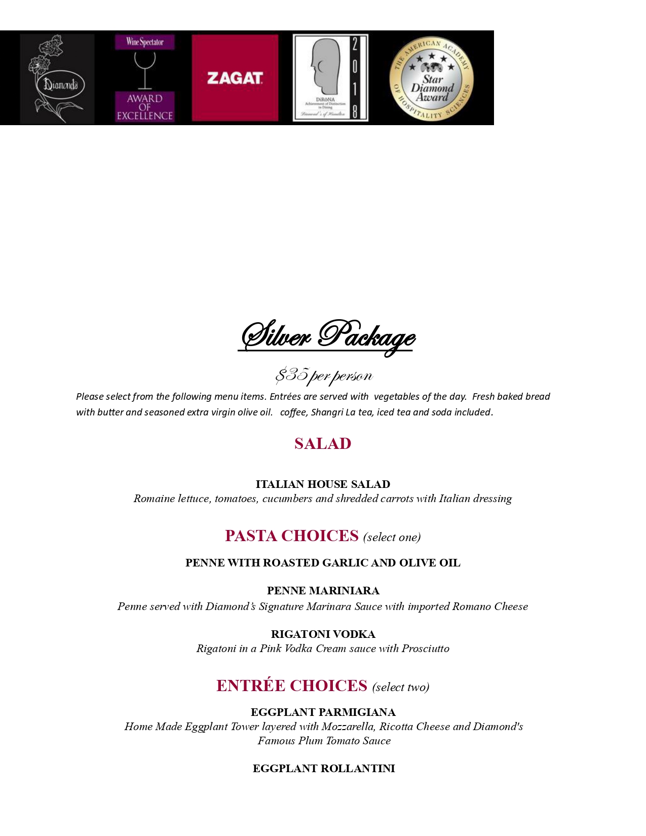Image of a menu titled "silver package" offering selections for a salad, pasta choices, penne marinara, rigatoni vodka, and eggplant rollatini, including a description of beverages and iron-skillet bread.