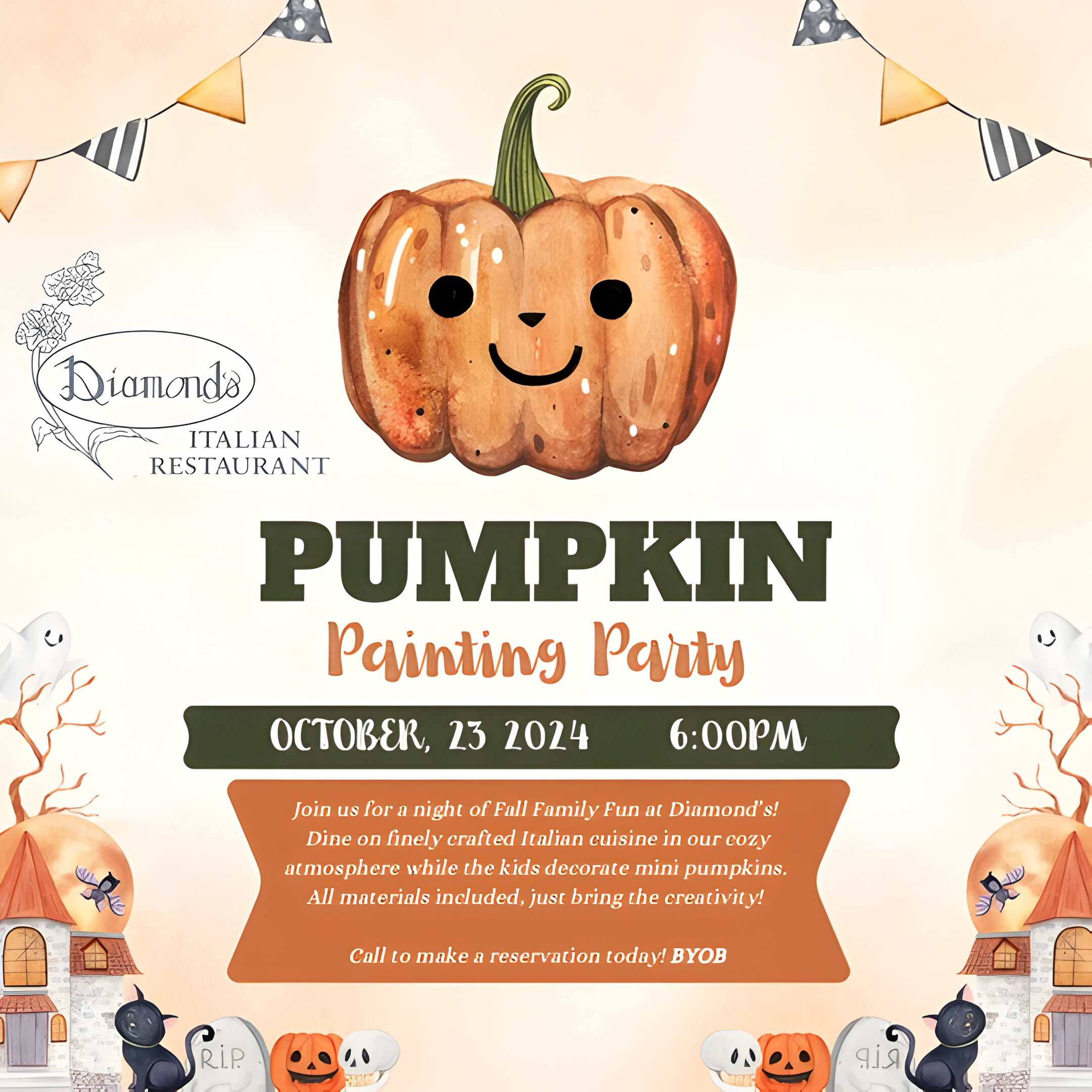 Poster for a Pumpkin Painting Party at Diamond's Italian Restaurant on October 23, 2024, at 6:00 PM. Features illustrations of pumpkins, ghosts, and a village. Reservations required, BYOB.